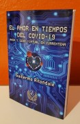 EL AMOR EN TIEMPOS DEL COVID-19 amor y sexo virtual en cuarentena